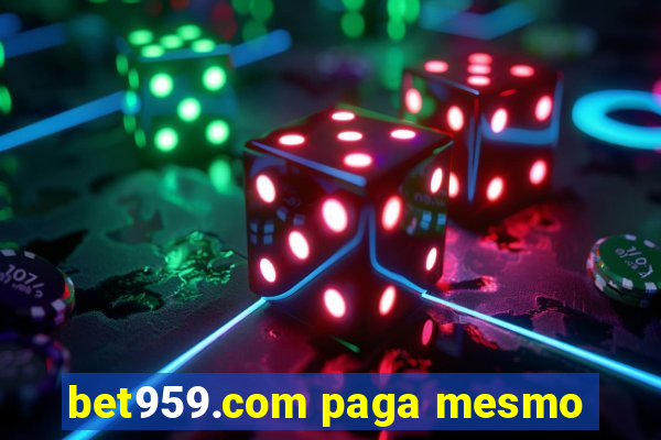 bet959.com paga mesmo